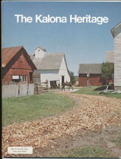 The Kalona Heritage by Joan Liffring Zug John Zug 1975 Iowa