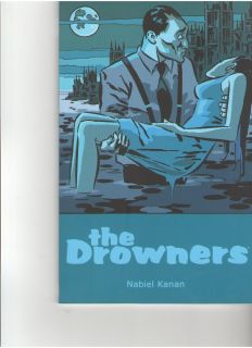 DROWNERS GRAPHIC NOVEL by NABIEL KANAN IMAGE COMICS DESPERADO TPB Jan