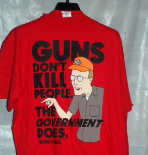 King of The Hill Guns DonT Kill People The Government Does T Shirt