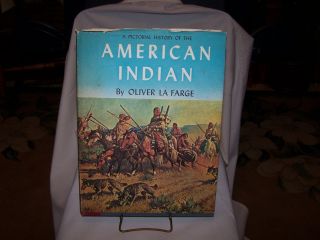 America Indian Book by Oliver Lafarge