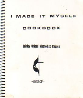 Lakewood CA Vintage I Made It Myself Cook Book Trinity Methodist