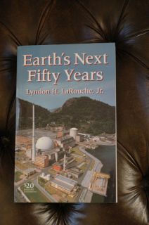 Earths Next 50 Years Lyndon H Larouche Jr