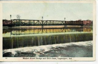 Logansport Indiana Uhls Dam Postcard Market St Bridge