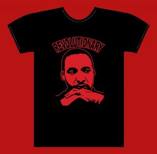 Revolutionary Dr Martin Luther King T Shirt Always Free