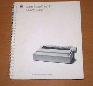 Apple Imagewriter II Owners Guide for Apple II and Macintosh