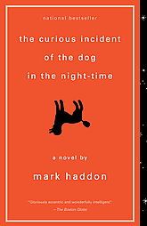 Curious Incident of the Dog in the Night time by Mark Haddon (2004