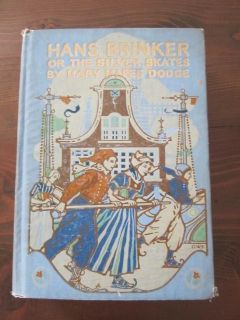 or The Silver Skates by Mary Mapes Dodge 1915 Scribners Sons