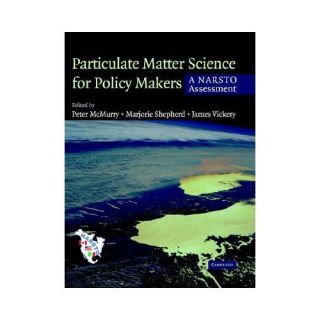 New Particulate Matter Science for Policy Makers A Nar 0521842875