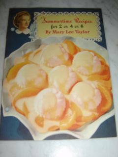 Summertime Recipes for 2 or 4 or 6 Mary Lee Taylor Pet