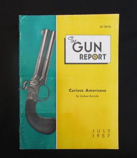 Gun Report July 1957 Curiosa Americana