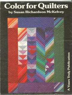 Quilters Book by Susan Richardson McKelvey 1984 by Yours Truly