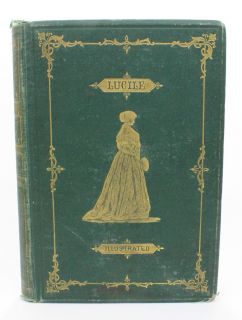 Lucile 1873 Owen Meredith Illustrated by George DuMaurier Gilt Pages