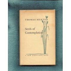 Thomas Merton Seeds of Contemplation 1949