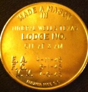 Made A Mason in Mineral Wells Texas 1945 Lodge No 611 AF Am Medallion