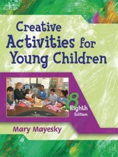 Creative Activities for Young Children by Mary Mayesky 2005, Paperback