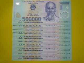 Vietnam 500 000 x 10 5 Millon Vietnamese Dong Consecutive 10 Bank Note