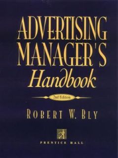 Advertising Managers Handbook by Robert W. Bly 1993, Hardcover