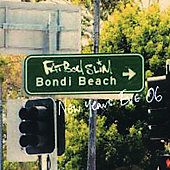 Bondi Beach New Years Eve 06 by Fatboy Slim CD, Nov 2005, ADD Records