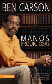 Manos Prodigiosas by Ben Carson 2009, Paperback