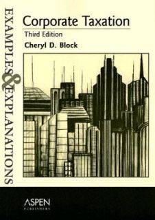 Corporate Taxation by Cheryl D. Block 2004, Paperback, Student Edition