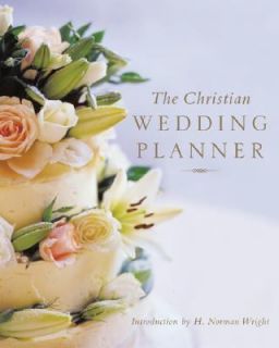 Christian Wedding Planner by Bethany House Publishing Staff 2003