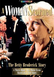 Woman Scorned The Betty Broderick Story DVD, 2005