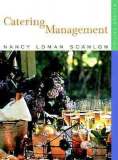 Catering Management by Nancy Loman Scanlon 2000, Hardcover, Revised