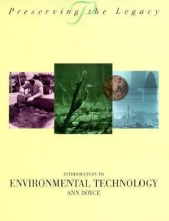 to Environmental Technology Vol. 6 by Ann Boyce 1996, Paperback