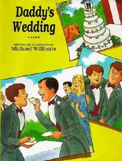 Daddys Wedding by Michael Willhoite 1996, Hardcover, Reprint