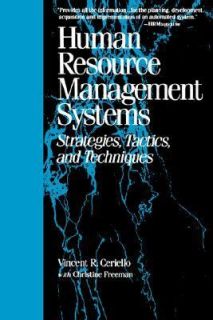 Management Systems Strategies, Tactics, and Techniques by Christine