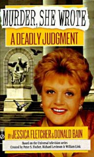 Deadly Judgement by Donald Bain and Jessica Fletcher 1996, Paperback