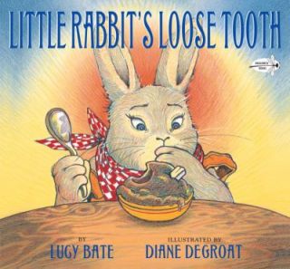Little Rabbits Loose Tooth by Lucy Bate 1988, Paperback