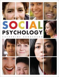 Social Psychology by Catherine A. Sanderson 2009, Hardcover