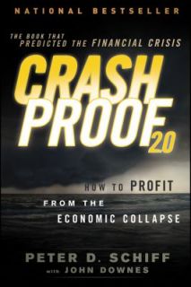 Crash Proof 2.0 How to Profit from the Economic Collapse by Peter D