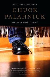 Than Fiction True Stories by Chuck Palahniuk 2005, Paperback