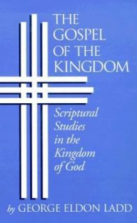 in the Kingdom of God by George Eldon Ladd 1990, Paperback