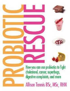 Probiotic Rescue How You Can Use Probiotics to Fight Cholesterol