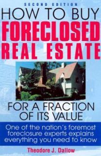 How to Buy Foreclosed Real Estate for a Fraction of Its Value by
