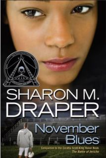 November Blues by Sharon M. Draper 2007, Hardcover