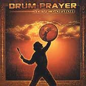 Drum Prayer by Steve Gordon CD, Jun 2004, Sequoia Records