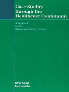 Case Studies Through the Healthcare Cont