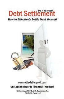 Settle Debt Yourself by Eileen Nicole 2009, Paperback