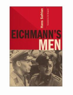 Eichmanns Men by Hans Safrian 2009, Paperback