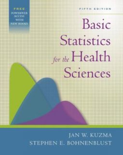 Basic Statistics for the Health Sciences by Stephen E. Bohnenblust and