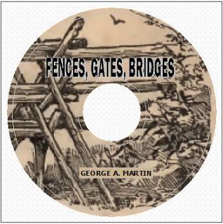 FENCES, GATES AND BRIDGES Barb wire Picket Stone Board Gates Culverts