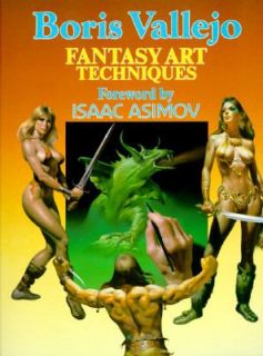 Fantasy Art Techniques by Boris Vallejo (1996, Paperback, Reprint)
