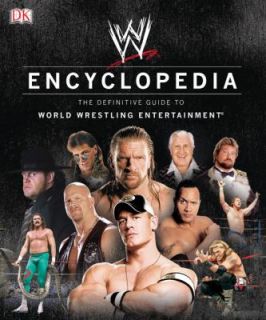 WWE Encyclopedia  The Definitive Guide to World Wrestling