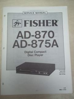 Fisher Service/Repair Manual~AD 870/ 875A CD Player