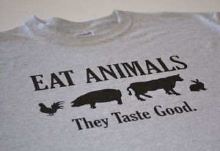 Animals They Taste Good Meat Carnivor Lover Bacon BBQ Mens New T shirt
