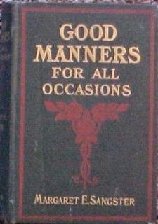 Vintage ettiquette,Good Manners for All Occasions,Margaret Sangster,G+
